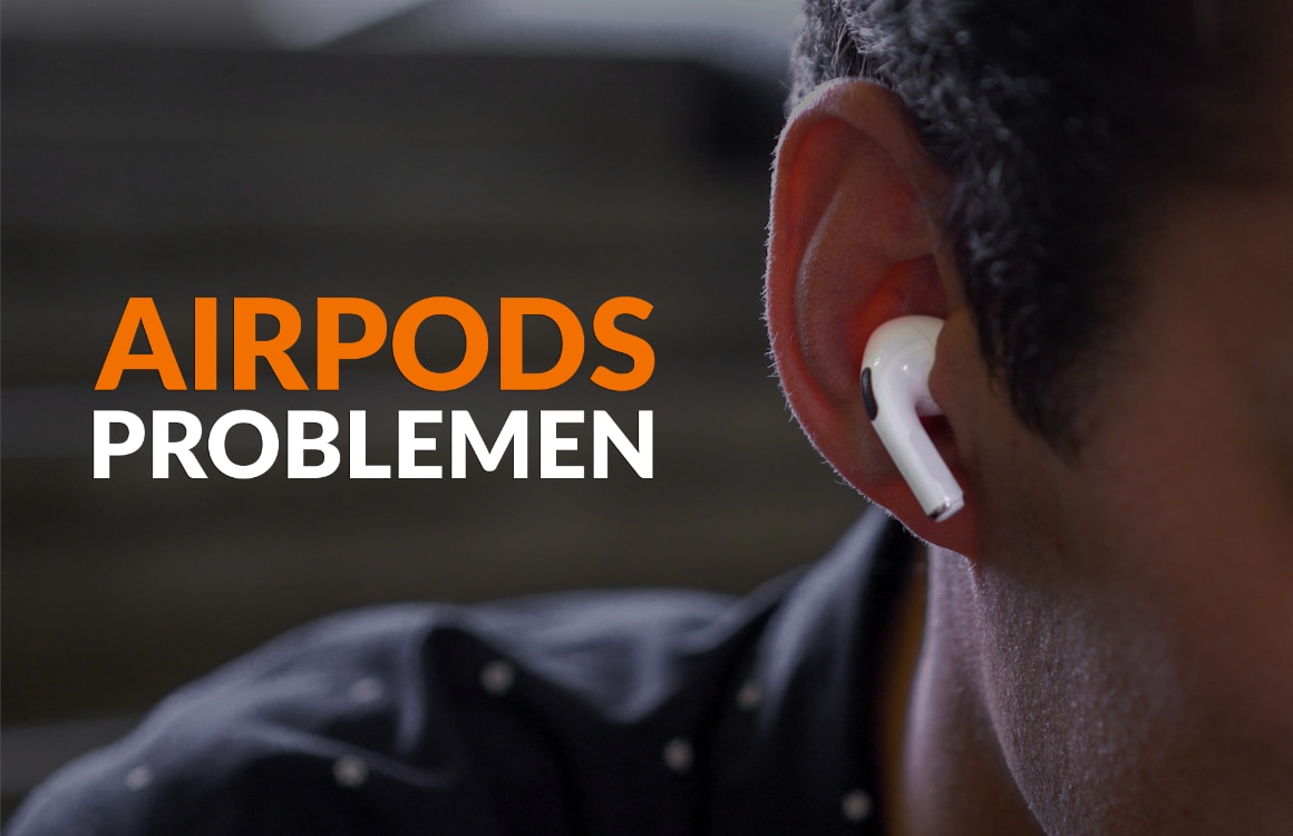 Heb jij ook last van krakende AirPods Pro? Je bent niet de enige