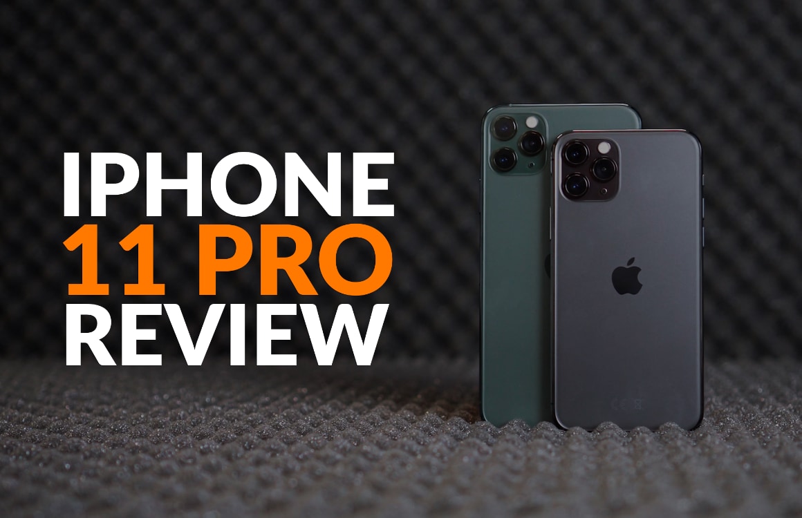 iPhone 11 Pro (video)review: een Pro-smartphone in de punten die er toe doen