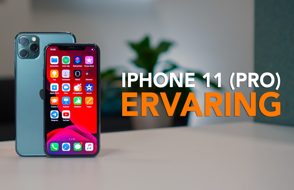 Tweede indruk: de iPhone 11 Pro (Max) na vijf maanden