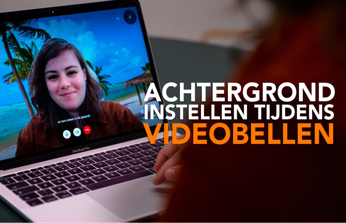 Video van de week: Zo stel je een achtergrond in bij het videobellen