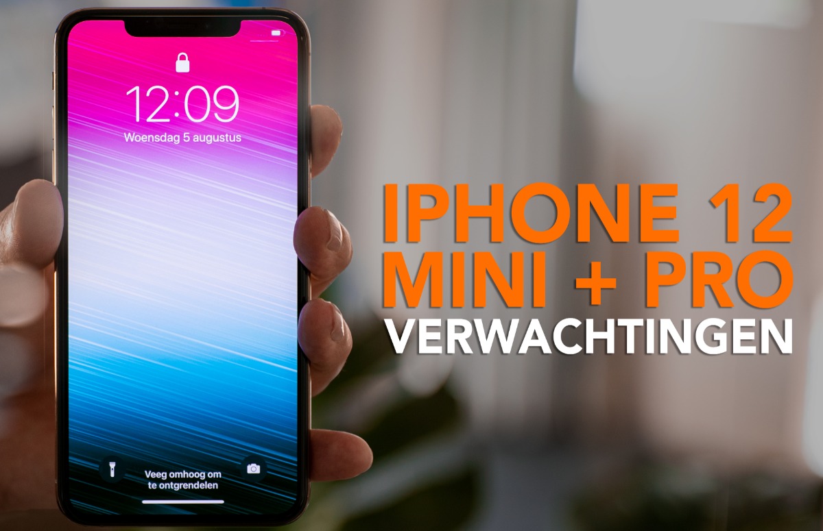 Video van de week: onze iPhone 12 Pro- en iPhone 12 mini-verwachtingen