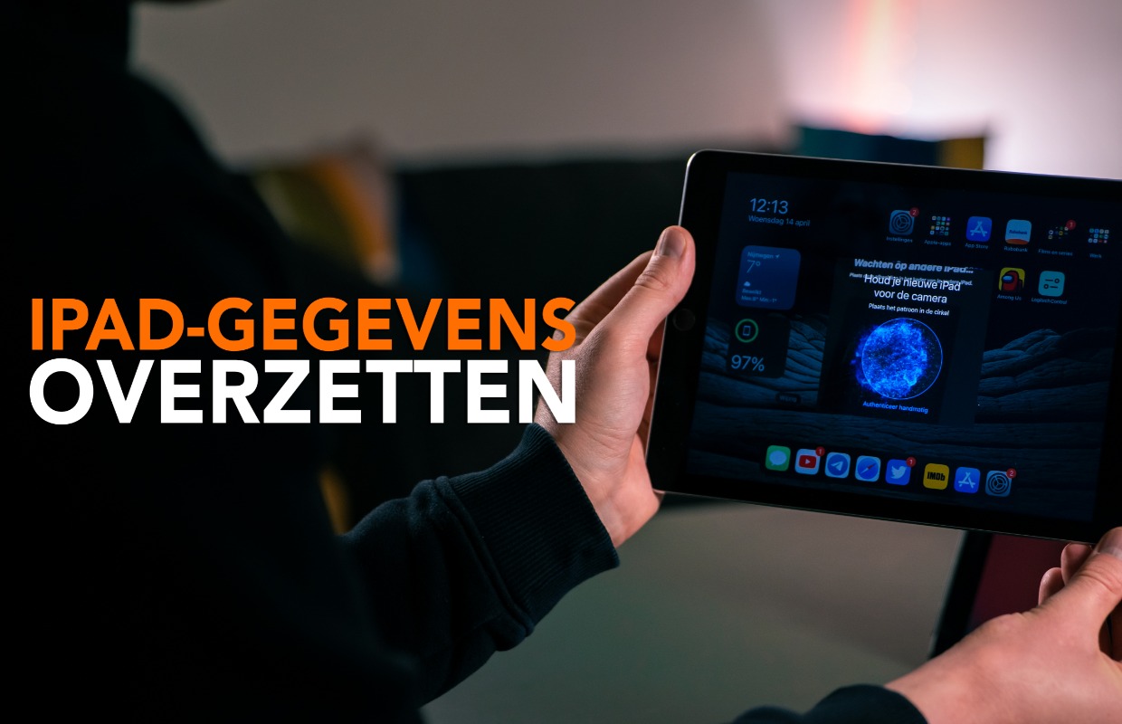 Gegevens van een oude iPad overzetten naar een nieuwe iPad: zo doe je dat