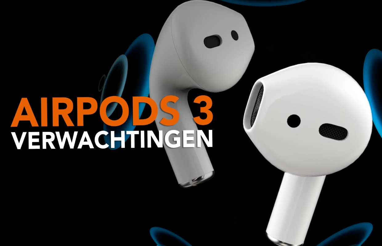 Video van de week: dit verwachten we van de AirPods 3