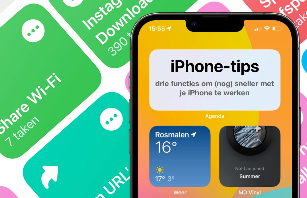 iPhone-tips: drie handige trucs om (nog) sneller met je iPhone te werken