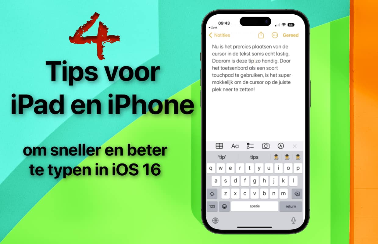 iPad en iPhone-tips: 4 trucs om sneller en beter te typen (in iOS 16)