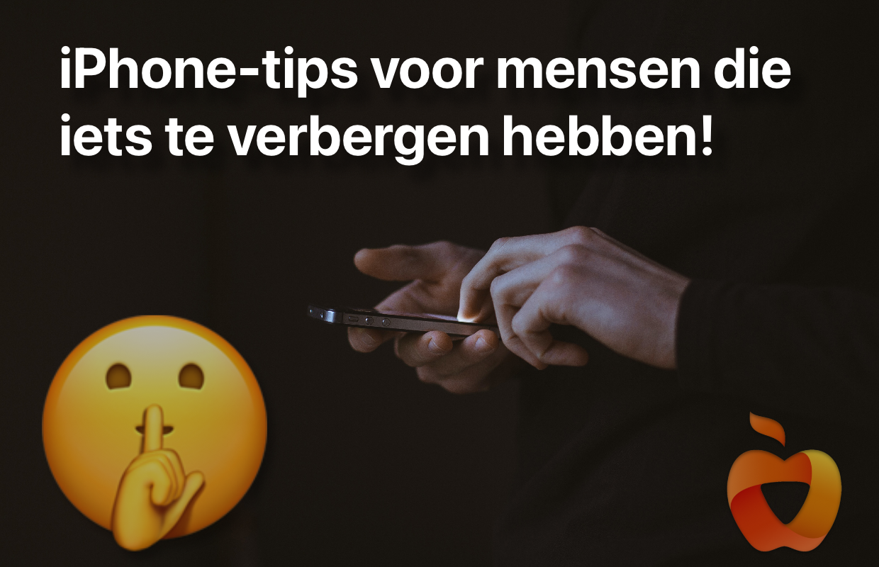 4 iPhone-tips voor mensen die iets te verbergen hebben