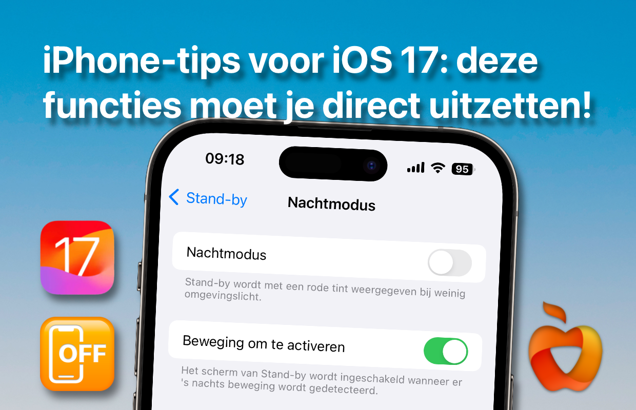 iPhone-tips voor iOS 17: deze functies moet je direct uitzetten!