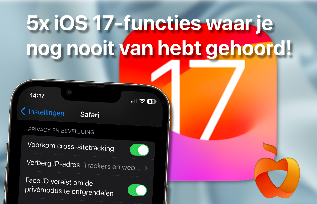 iPhone-tips: 5x iOS 17-functies waar je nog nooit van hebt gehoord!